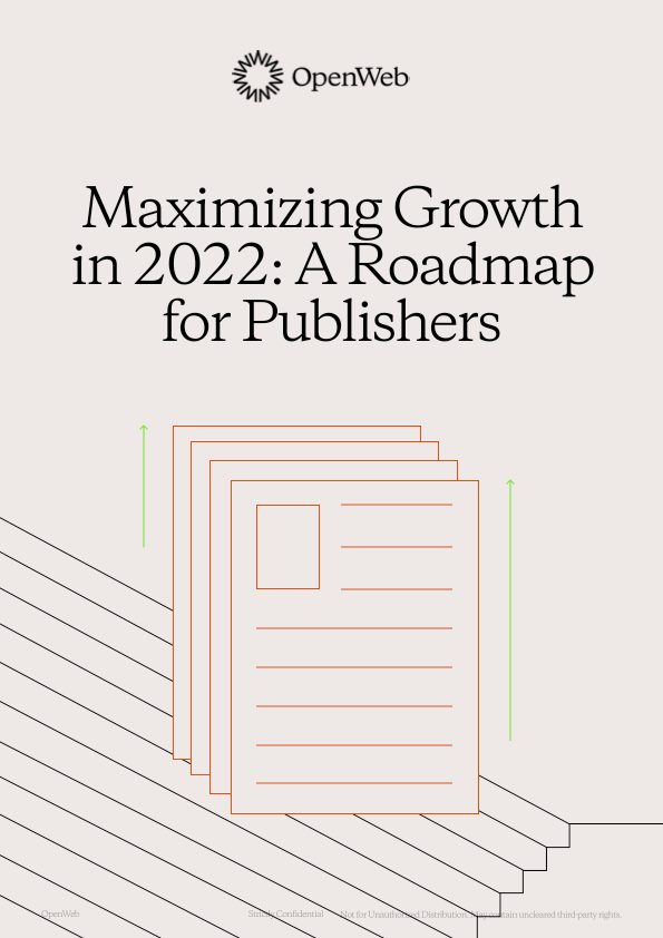 Maximizing Growth In 2022 A Roadmap for Publishers